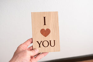 I Love You  - Wood Greeting Card